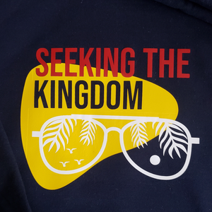 Seeking The Kingdom Hoodie